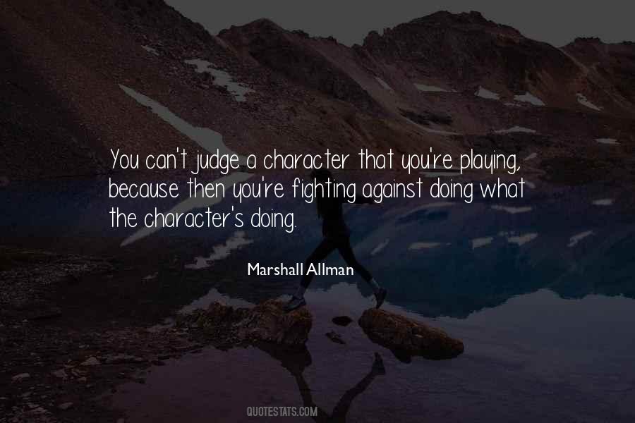 Judge Character Quotes #365623