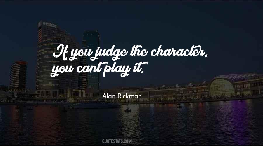 Judge Character Quotes #659011
