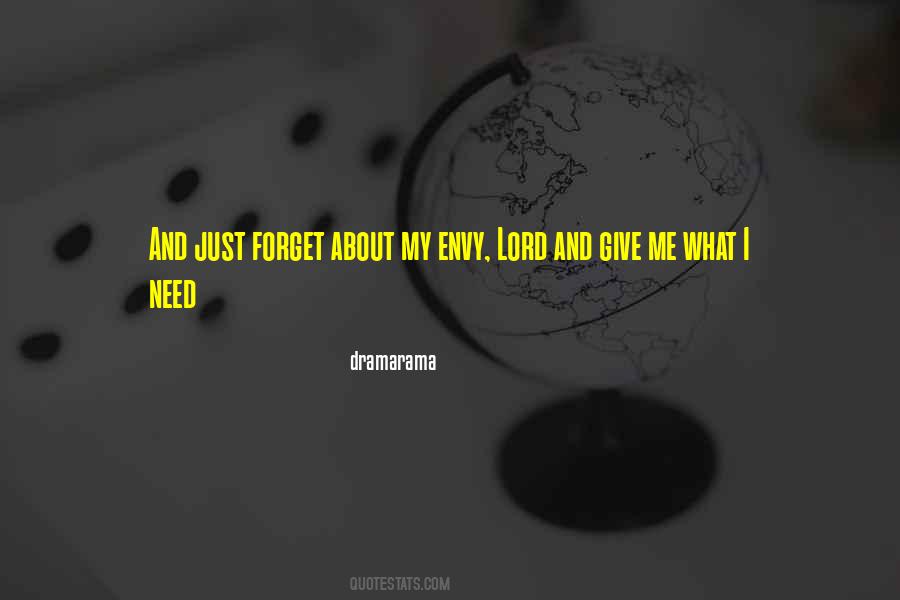 Just Forget About Me Quotes #257529