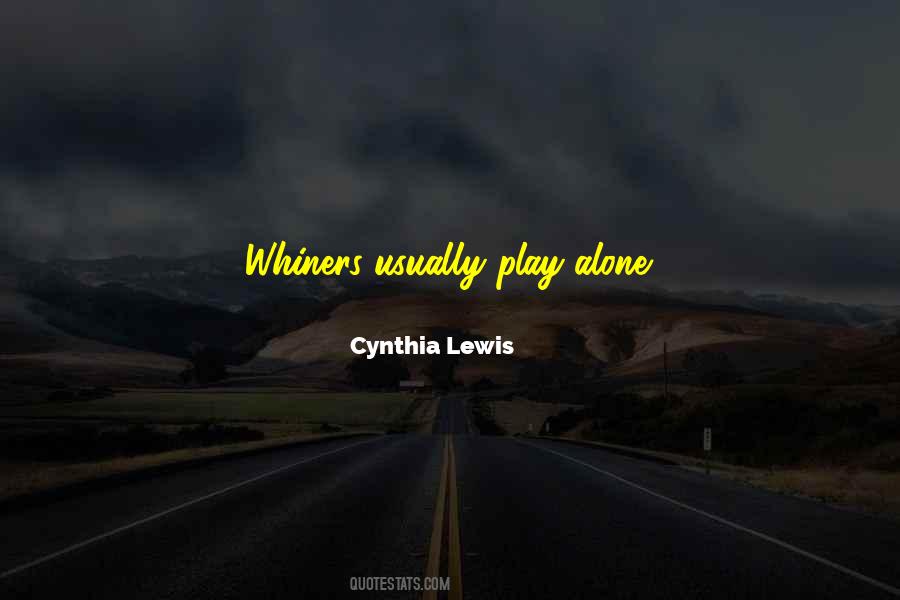 Play Alone Quotes #1300547
