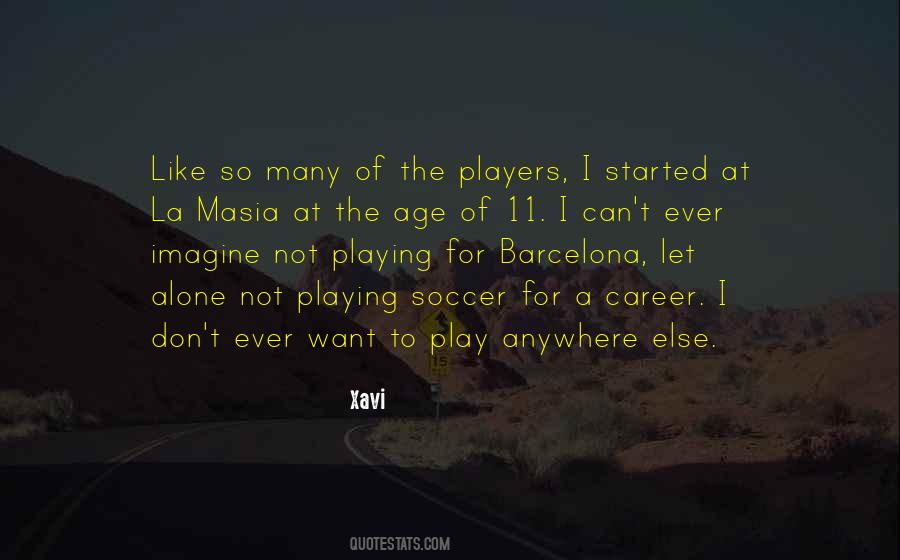 Play Alone Quotes #412335