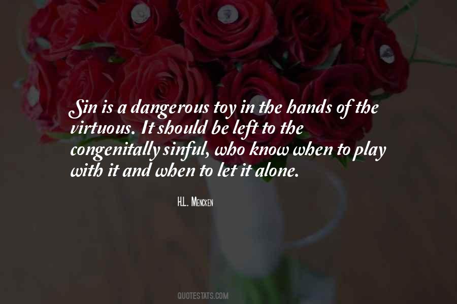 Play Alone Quotes #550012
