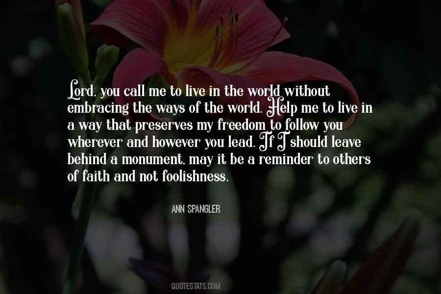Leave To Live Quotes #1612410