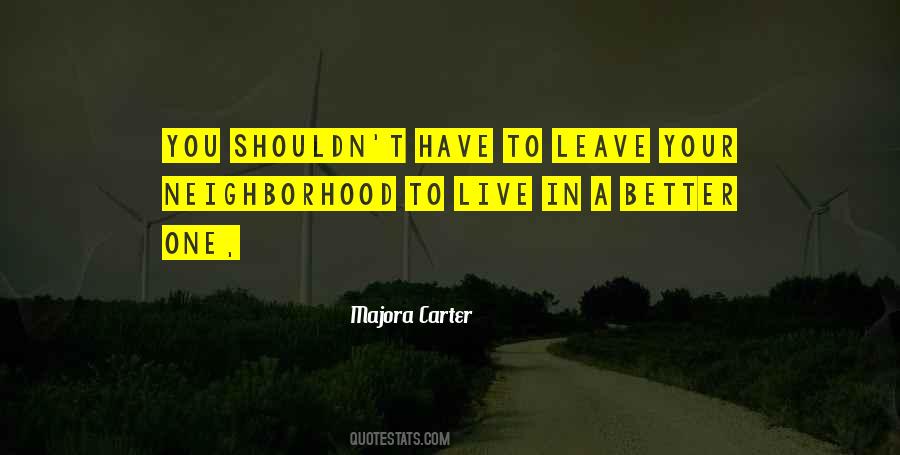 Leave To Live Quotes #194663