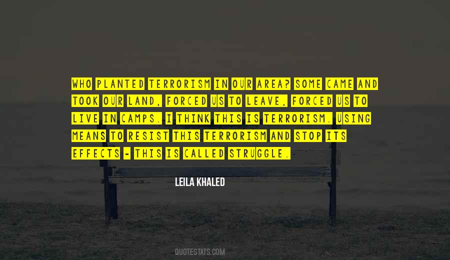 Leave To Live Quotes #70949