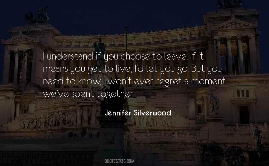 Leave To Live Quotes #854516