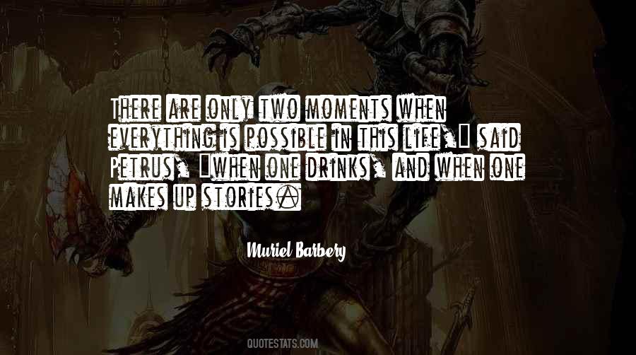 Everything Is Possible In Life Quotes #538340