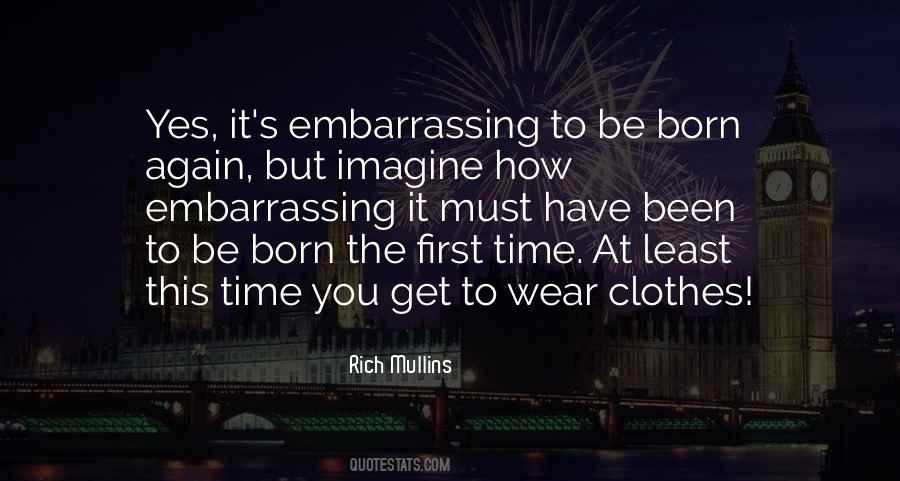 Wear Clothes Quotes #879461