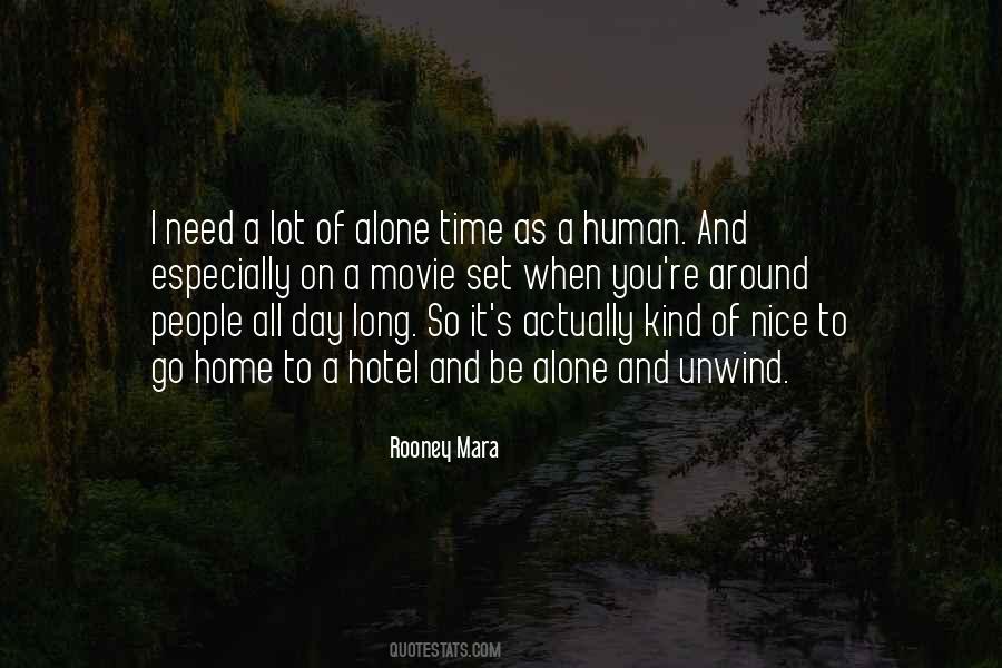 I Need Time Alone Quotes #1458458