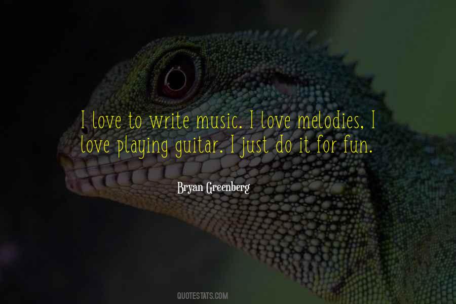 I Love Playing Guitar Quotes #1760019