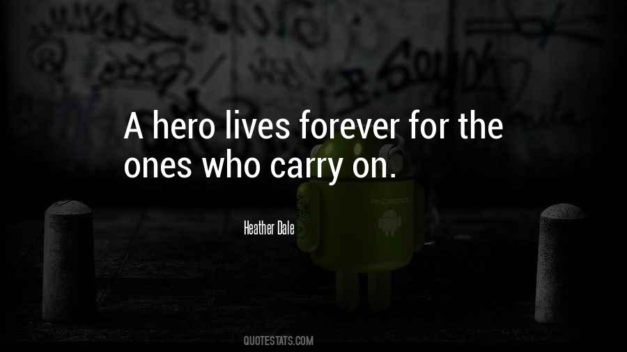 Heroism Inspirational Quotes #1642770