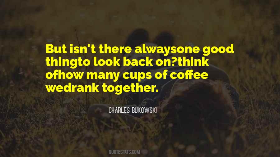 Together Good Quotes #889911