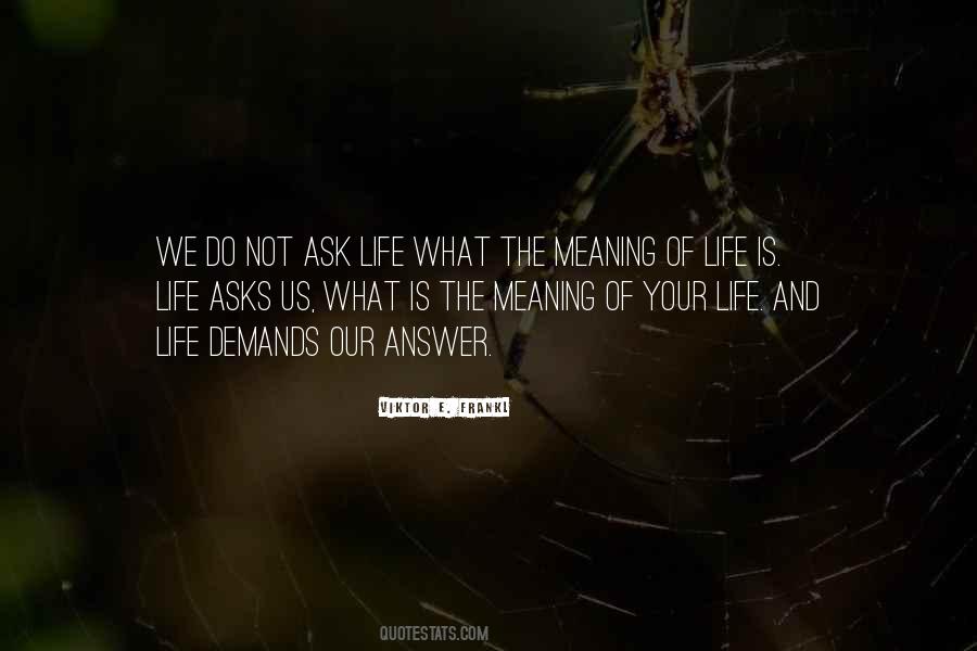Quotes About Life And Life #193137