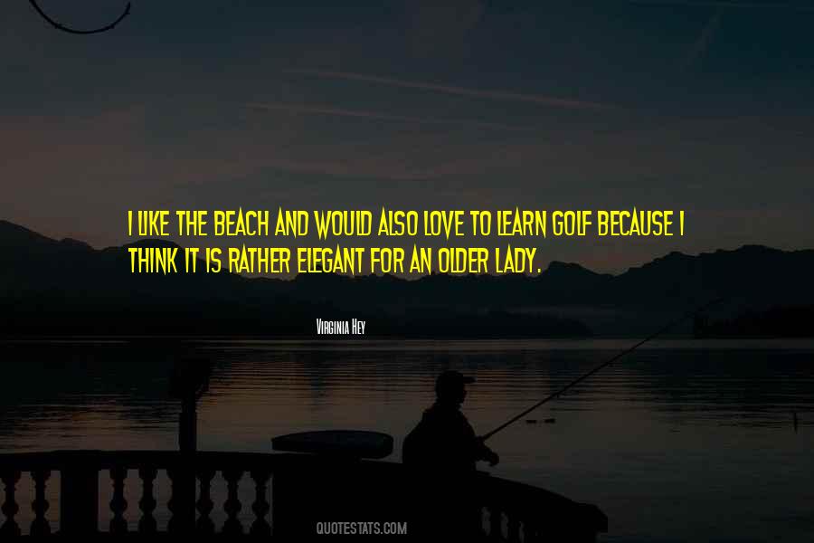 I Would Rather Love Quotes #841741