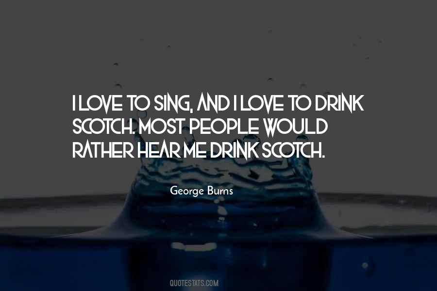 I Would Rather Love Quotes #986850