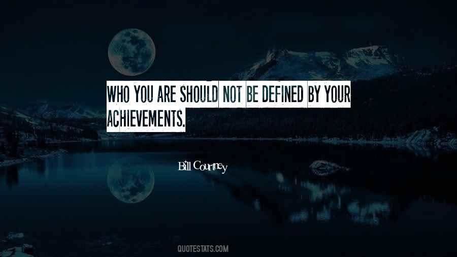 You Are Not Defined Quotes #1205590