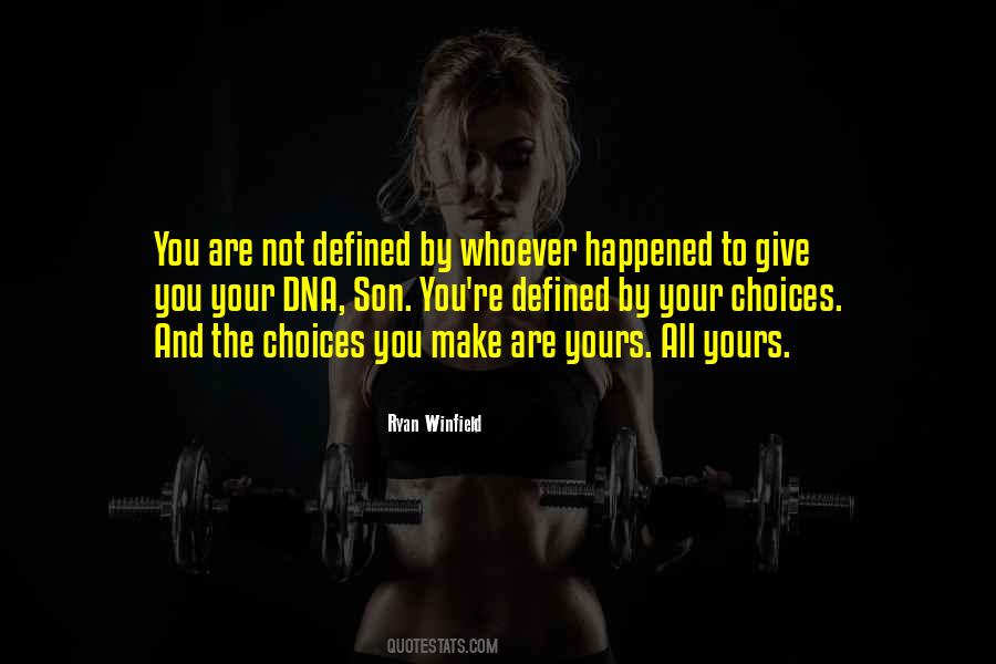 You Are Not Defined Quotes #1744597