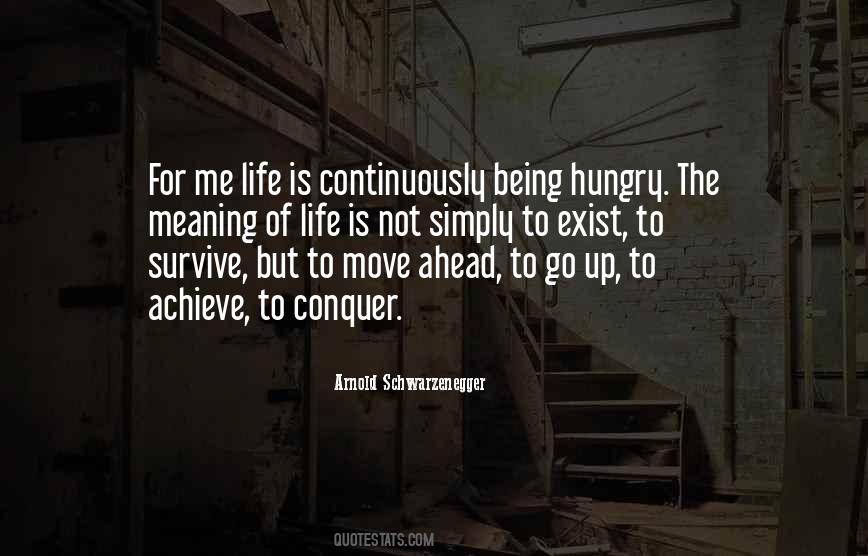 Hungry For Life Quotes #1054679
