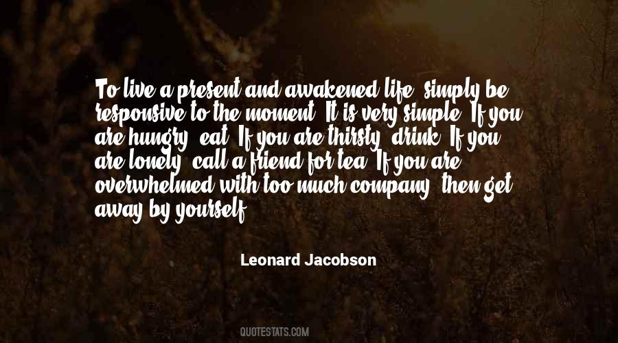 Hungry For Life Quotes #1355453