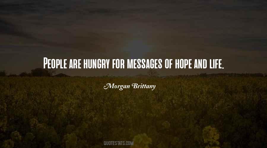 Hungry For Life Quotes #379251