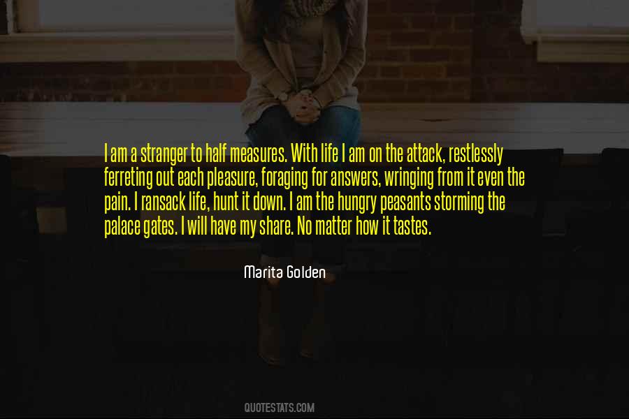 Hungry For Life Quotes #504288