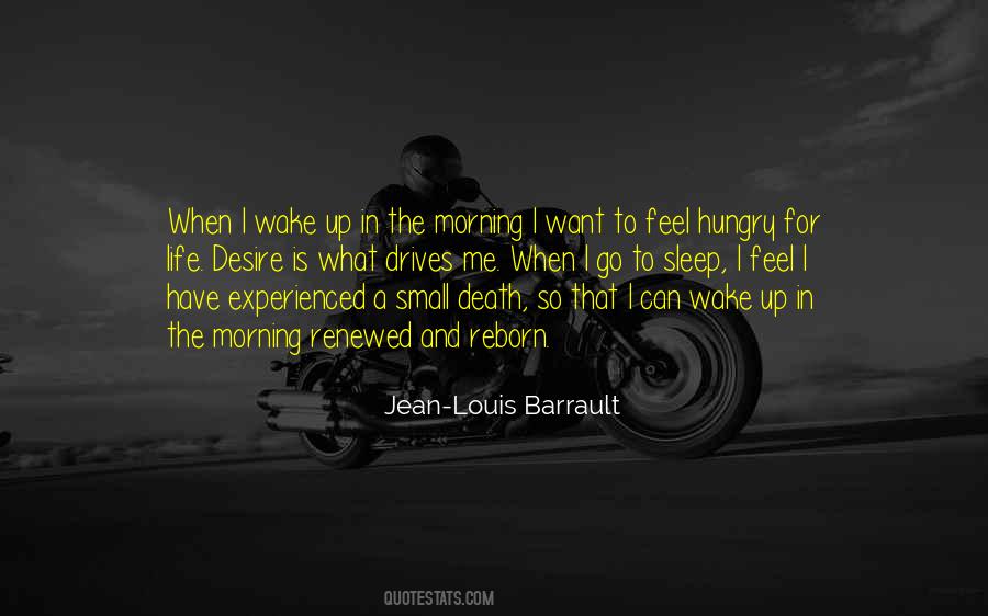 Hungry For Life Quotes #793508