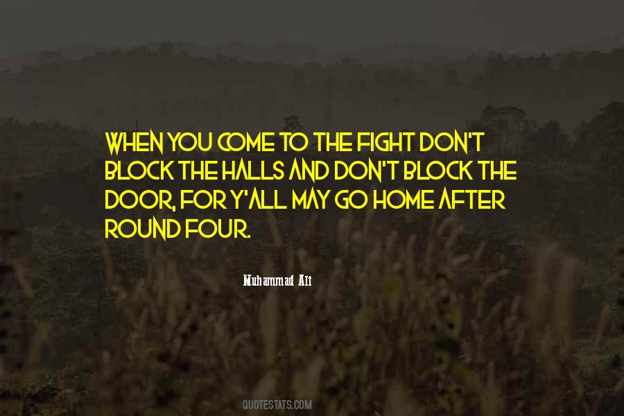 When You Come Home Quotes #1259285