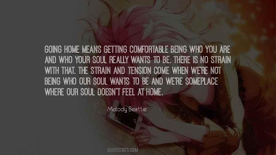 When You Come Home Quotes #1382342