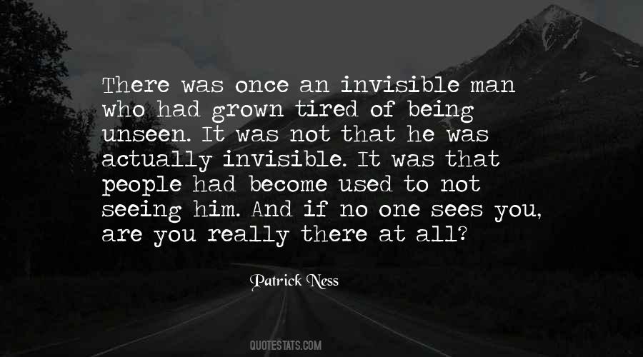 No One Sees It Quotes #1545824