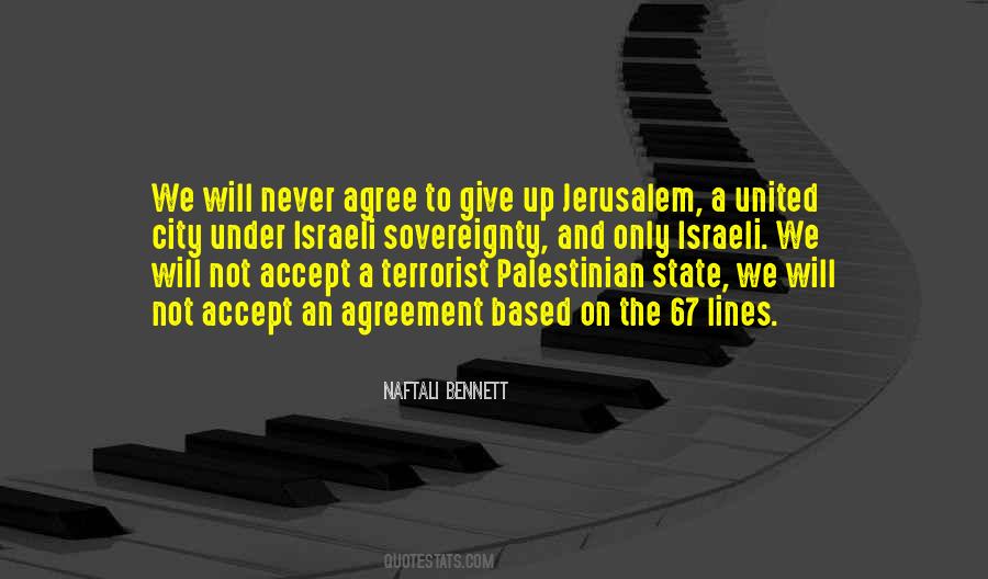 We Will Never Give Up Quotes #134846