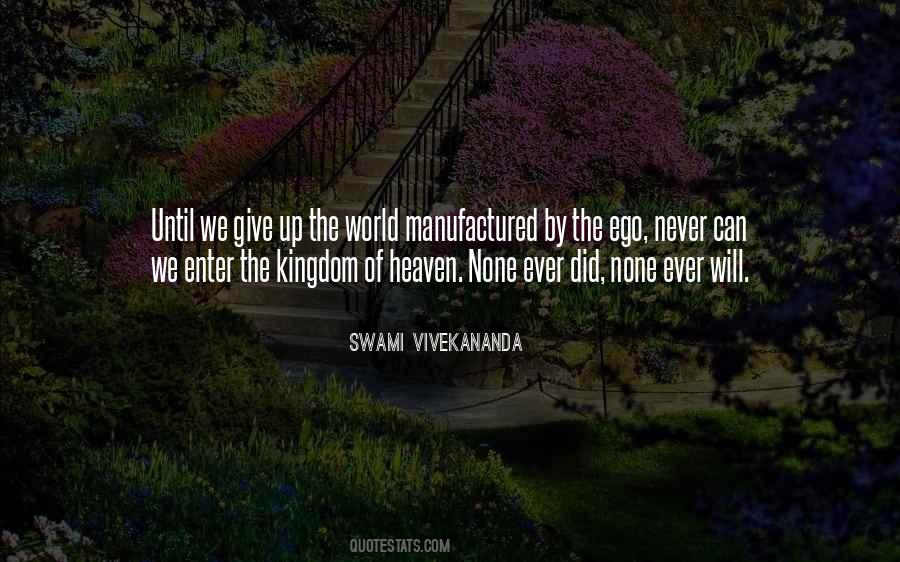 We Will Never Give Up Quotes #660359