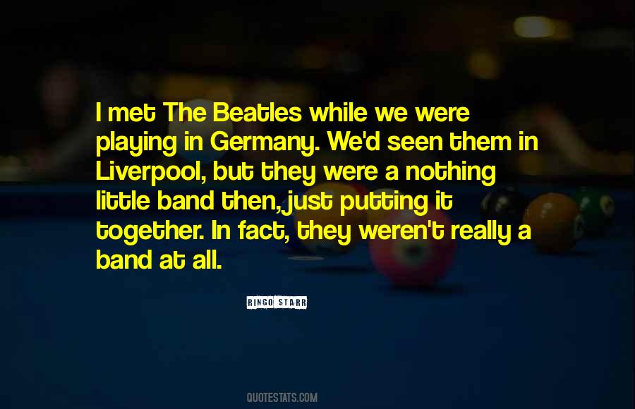 Quotes About Playing In A Band #1131786
