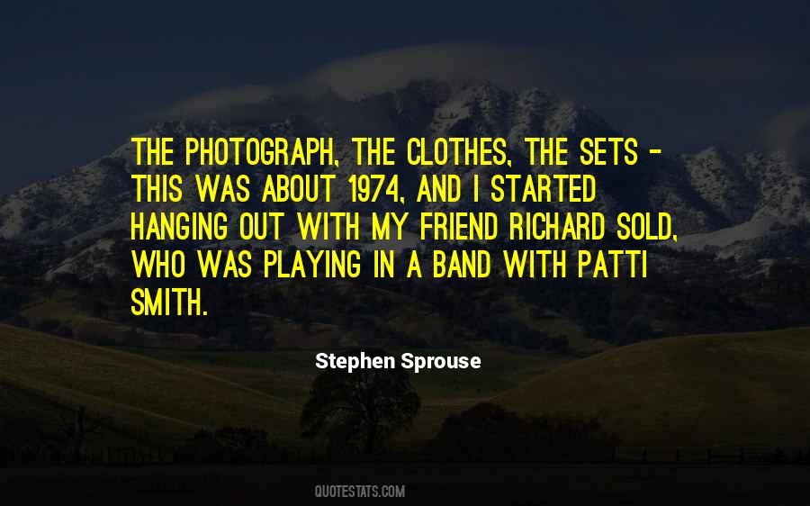 Quotes About Playing In A Band #1242970