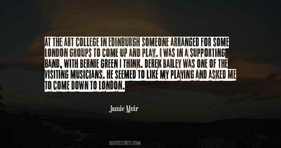 Quotes About Playing In A Band #1314667