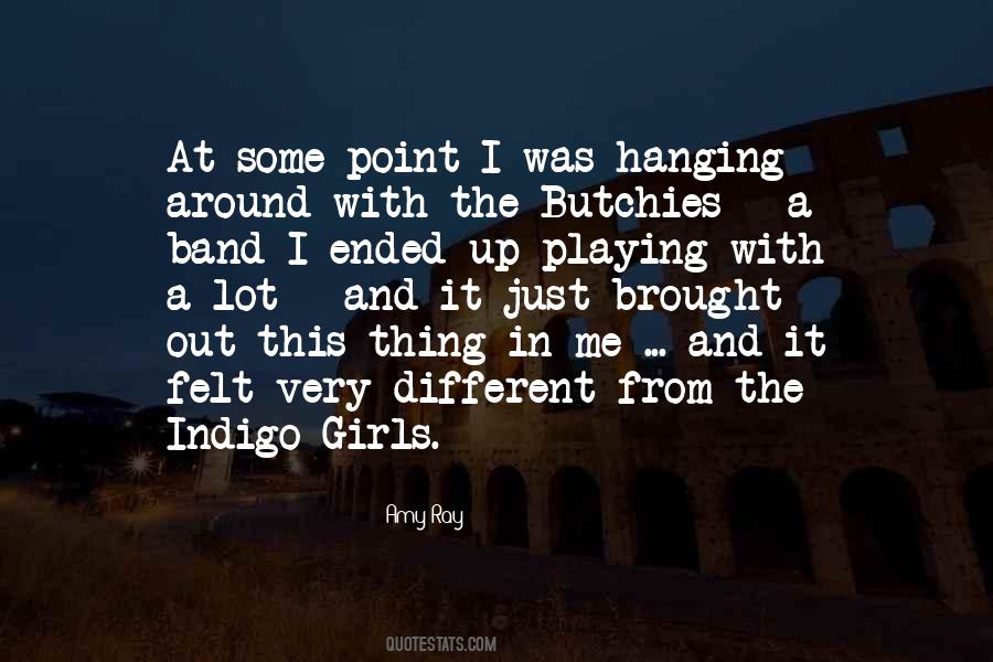 Quotes About Playing In A Band #1629661