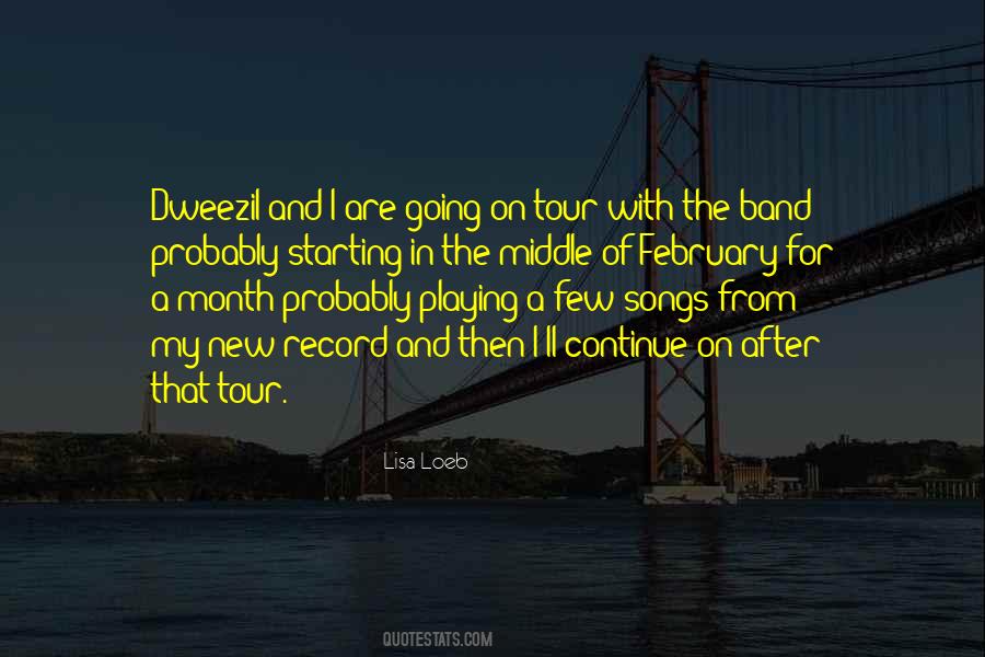 Quotes About Playing In A Band #1653634