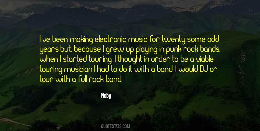 Quotes About Playing In A Band #1770734