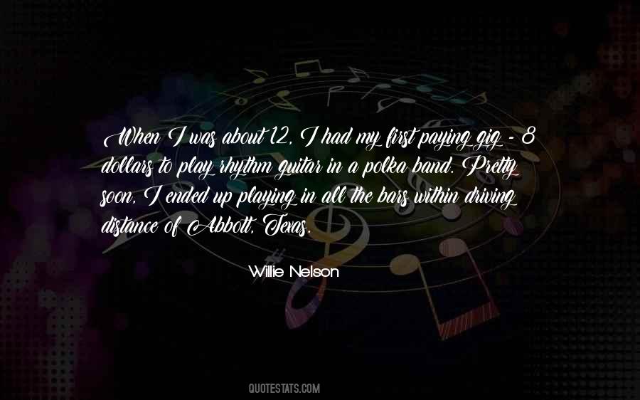 Quotes About Playing In A Band #223393