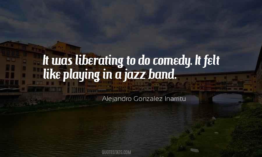 Quotes About Playing In A Band #248791