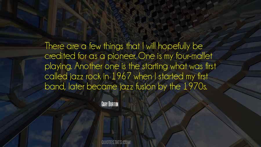 Quotes About Playing In A Band #366420