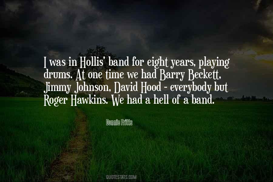 Quotes About Playing In A Band #417441