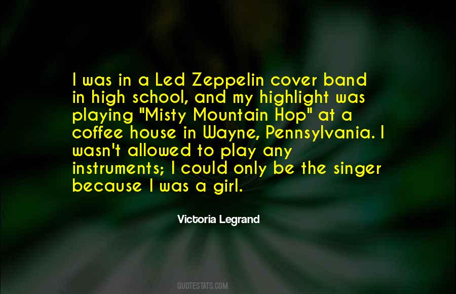 Quotes About Playing In A Band #665066