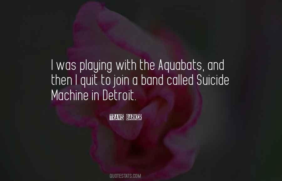 Quotes About Playing In A Band #678851