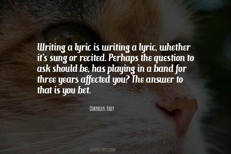 Quotes About Playing In A Band #693287