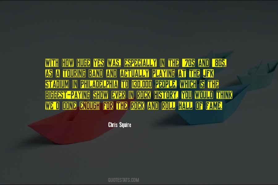Quotes About Playing In A Band #698386