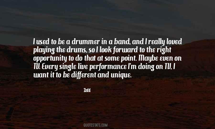 Quotes About Playing In A Band #728777