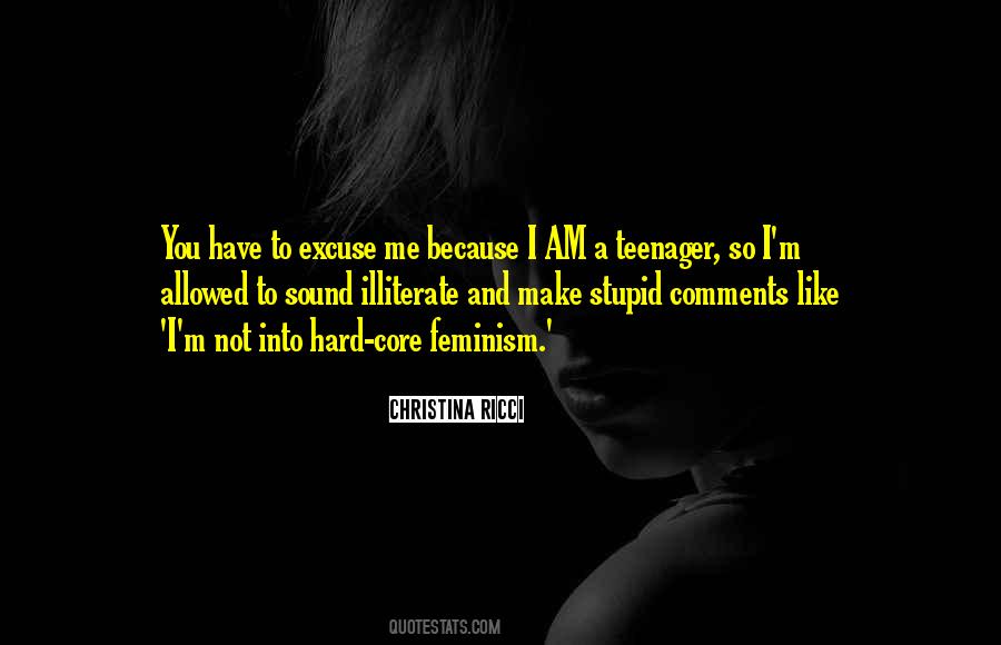 I Am So Stupid Quotes #791114