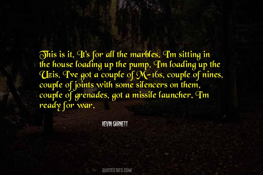 Get Ready For War Quotes #65065