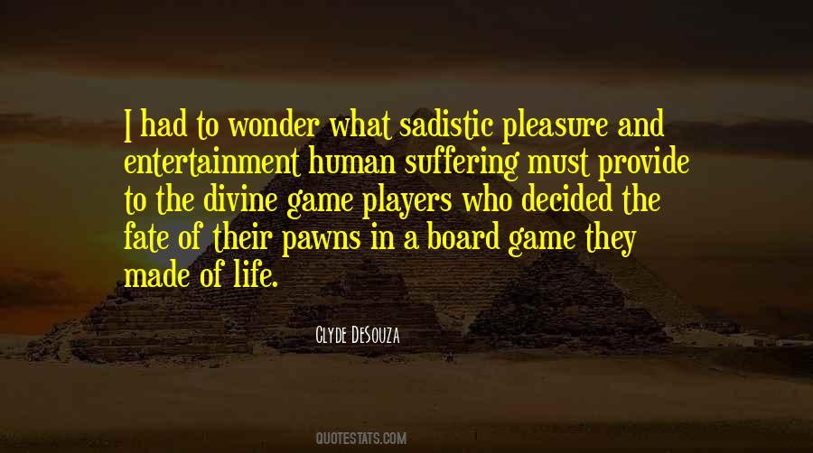 Humanity Suffering Quotes #404009