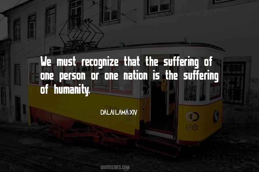 Humanity Suffering Quotes #941306